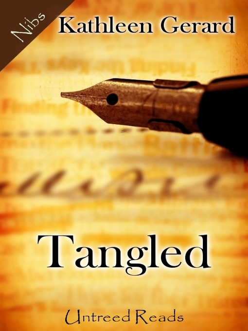 Title details for Tangled by Kathleen Gerard - Available